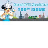 Welcome to our 100th Smart O&M newsletter!